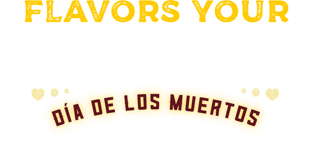 Cacique Flavors Your Celebration Dia de los Muertos